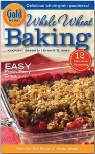 Gold Medal Whole Wheat Baking 186x300 Gold Medal: Free Whole Wheat Baking Cookbook