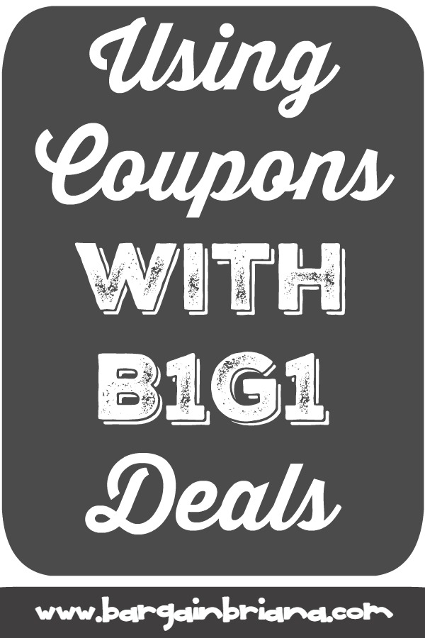 using-coupons-with-buy-one-get-one-free-deals-bargainbriana