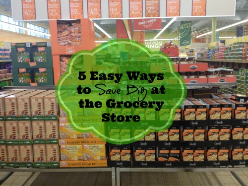 5 Easy Ways to Save Big at the Grocery Store