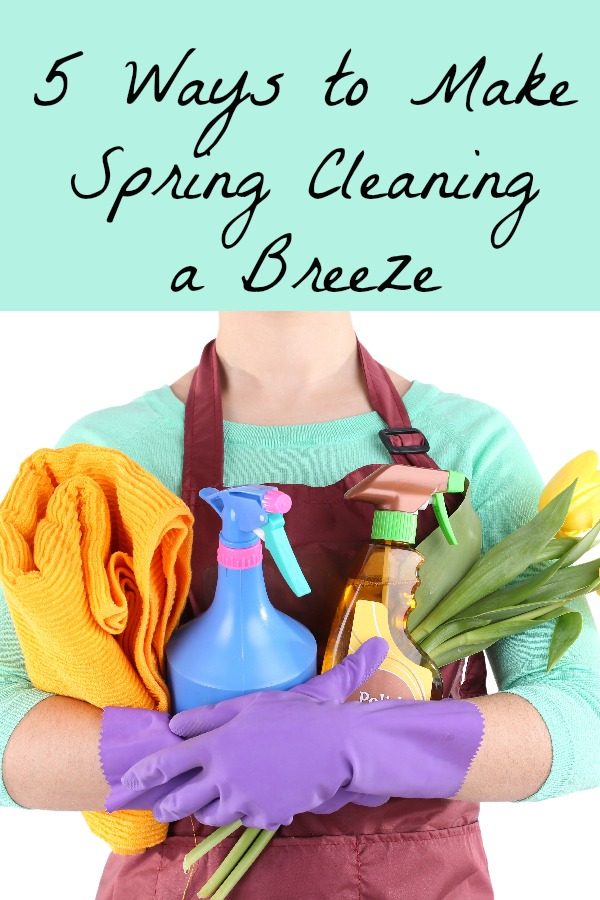 5 Ways to Make Spring Cleaning a Breeze