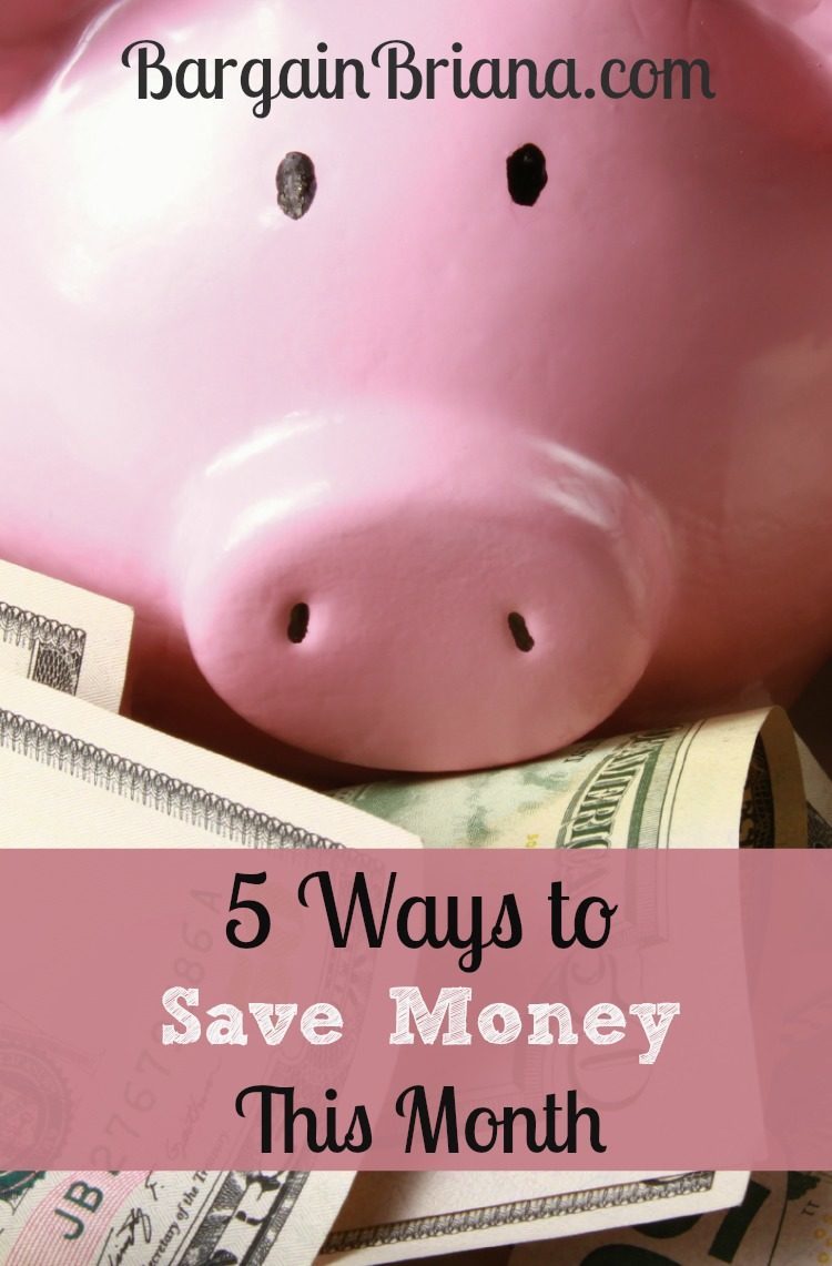 5 Ways to Save Money This Month