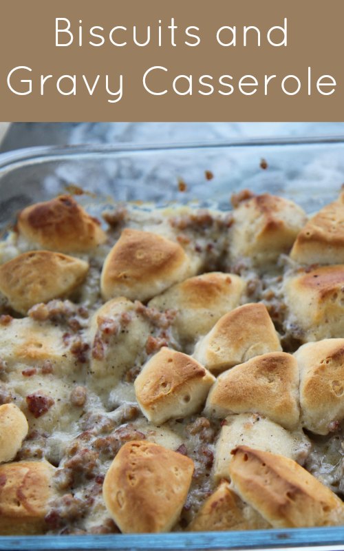 Biscuits and Gravy Casserole