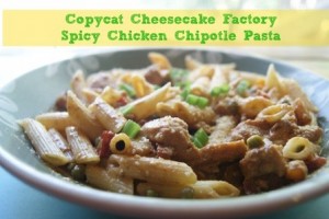 Copycat Cheesecake Factory Spicy Chicken Chipotle Pasta