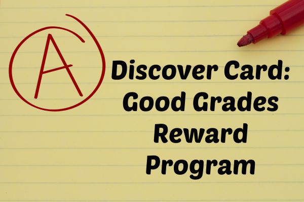 Discover Card Good Grade Reward Program for cardmembers