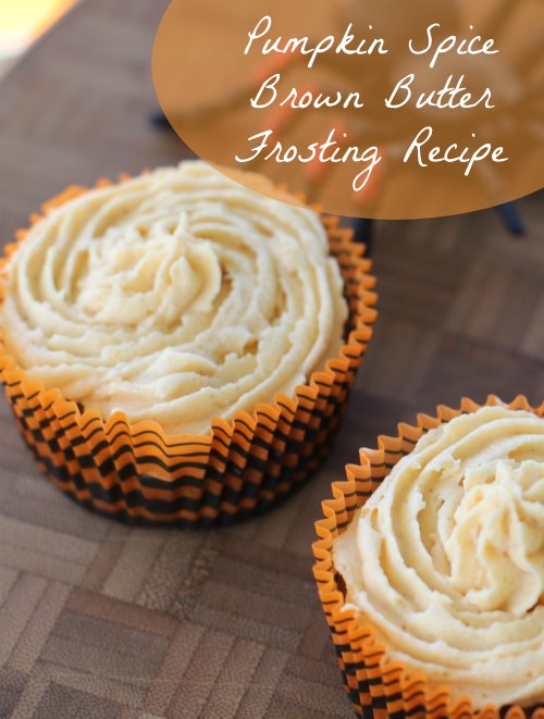 Fall - Pumpkin Spice Brown Butter Frosting Recipe