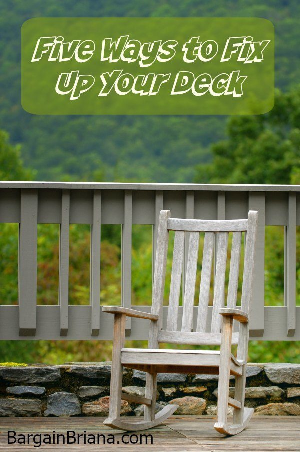 Five Ways to Fix Up Your Deck