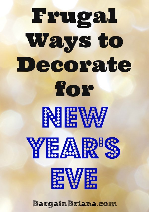 Frugal Ways to Decorate for New Year's Eve