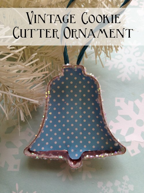 Fun and Easy Ornament to Make With Your Family - Vintage Cookie Cutter Ornament