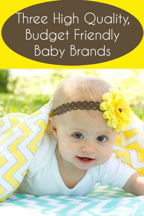 High Quality Budget Friendly Baby Brands
