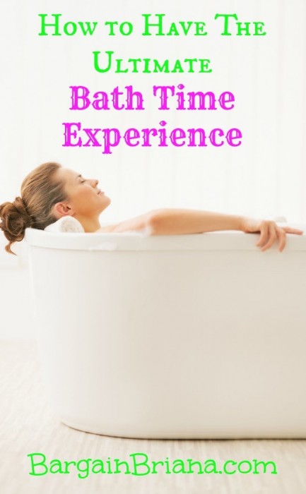 How To Have The Ultimate Bath Time Experience