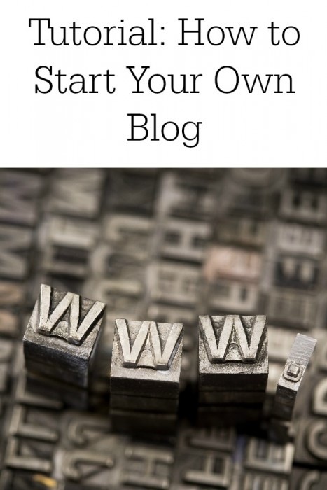 Tutorial How to Start Your Own Blog