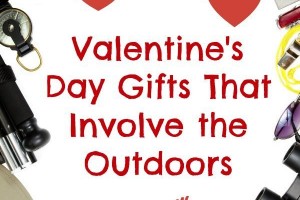 Valentines Day Gifts That Involve the Outdoors