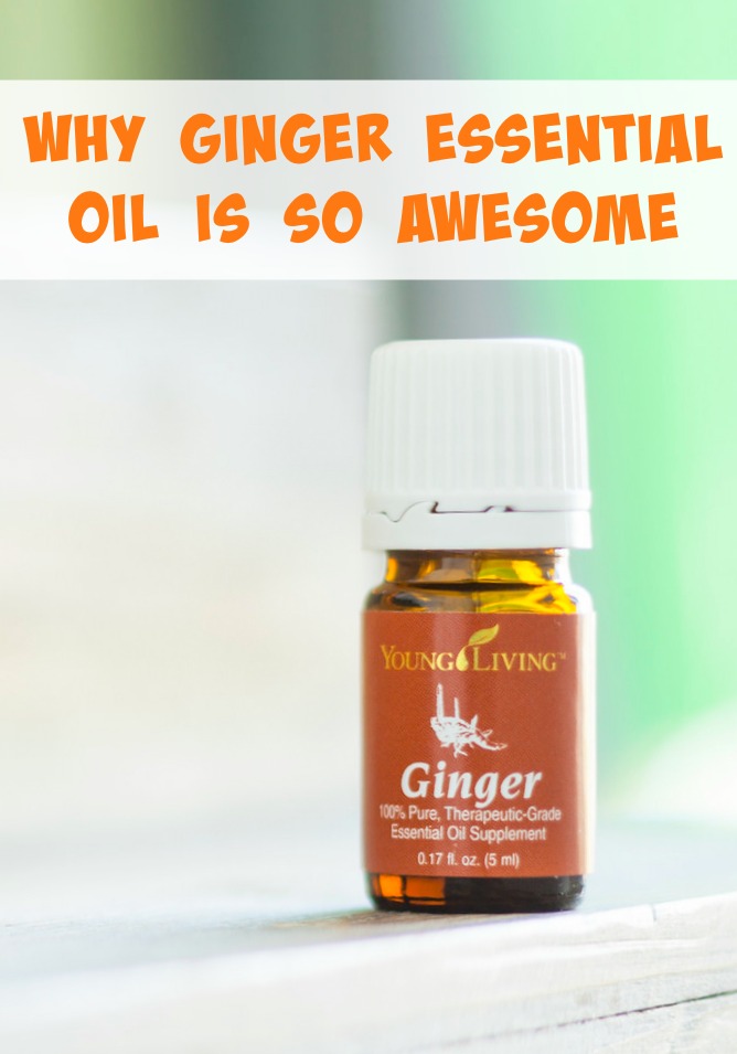 Why Ginger Essential Oil is SO Awesome